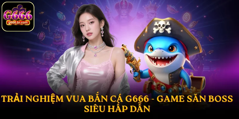 Vua Bắn Cá