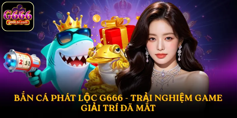 Bắn cá phát lộc