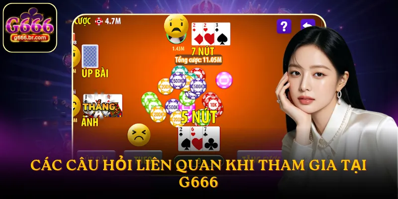 Các câu hỏi liên quan về cách chơi Liêng G666