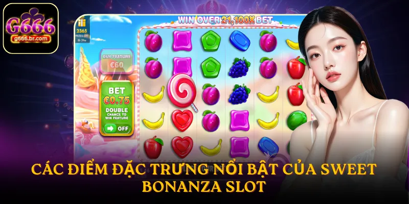 Các điểm đặc trưng nổi bật của Sweet Bonanza slot