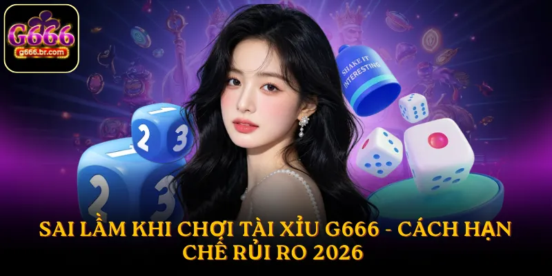 sai lầm khi chơi tài xỉu
