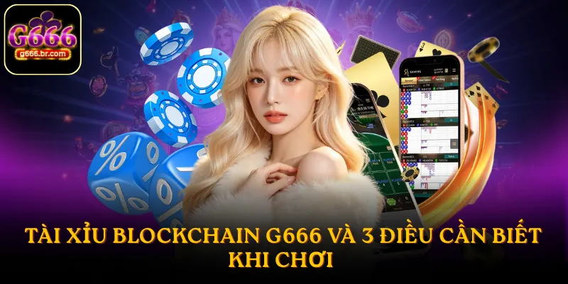 Tài xỉu Blockchain